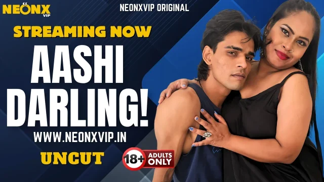 Aashi Darling Versi Tak Selesai 2025 Neonx Vip Hindi Video Dewasa Tanpa Sensor