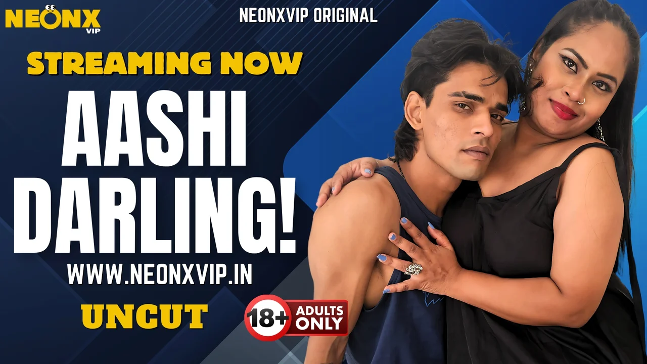 Aashi Darling Versi Tak Selesai 2025 Neonx Vip Hindi Video Dewasa Tanpa Sensor