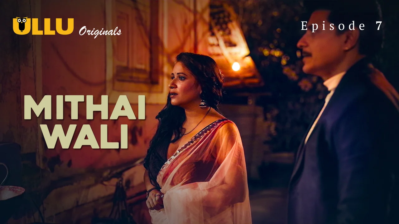 Mithai Wali 2025: Episode 7 – Rasa Manis Yang Membakar Nafsu