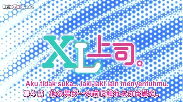 Nonton Xl Joushi Episode 4 Sub Indo, Adegan Panas Bikin Meringis