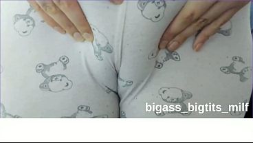 Camel Toe Tease – Rubbing Myself Slow In My Pajamas